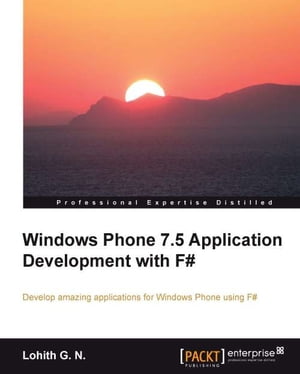 Windows phone 7.5 application development with F#