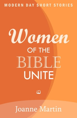 Women of the Bible Unite