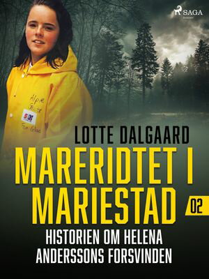 MARERIDTET I MARIESTAD – historien om Helena Anderssons forsvinden 2