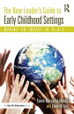 The New Leader's Guide to Early Childhood Settings Making an Impact in PreK-3【電子...
