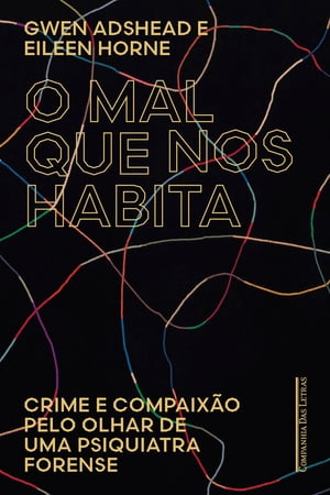 O mal que nos habita