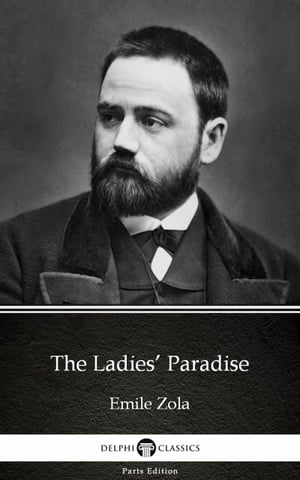 ŷKoboŻҽҥȥ㤨The Ladies Paradise by Emile Zola (IllustratedŻҽҡ[ Emile Zola ]פβǤʤ126ߤˤʤޤ