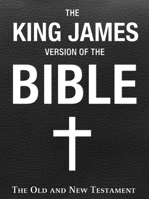 The King James Version of the Bible