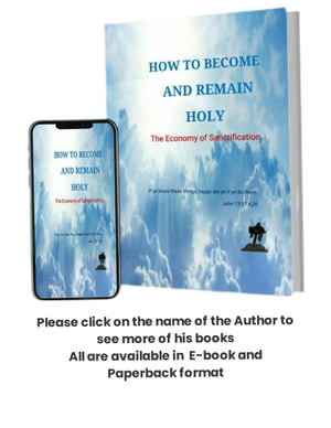 HOW TO BECOME AND REMAIN HOLY