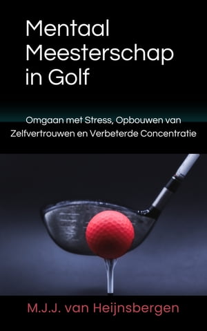 Mentaal Meesterschap in Golf