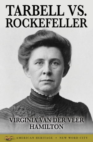 Tarbell Vs. Rockefeller