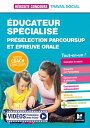 R ussite Concours Educateur sp cialis - ES - Pr selection Parcoursup Epreuve orale - Pr paration【電子書籍】 C cile Fleury