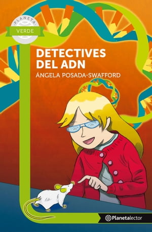 Detectives del ADN - Planeta lecto