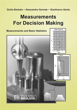 Measurements for Decision Making