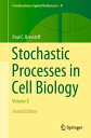 ŷKoboŻҽҥȥ㤨Stochastic Processes in Cell Biology Volume IIŻҽҡ[ Paul C. Bressloff ]פβǤʤ2,721ߤˤʤޤ