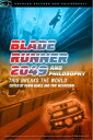 Blade Runner 2049 and Philosophy This Breaks the World【電子書籍】