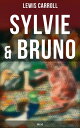 Sylvie & Bruno (Vol.1&2) Including Sylvie and Bruno Concluded