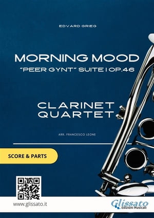 Clarinet Quartet score & parts: Morning Mood