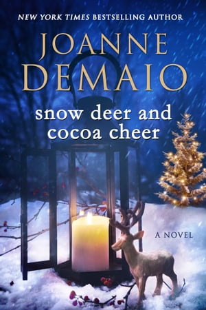 Snow Deer and Cocoa Cheer【電子書籍】[ Joanne DeMaio ]