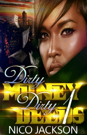 Dirty Money Dirty Deeds: Episode 1
