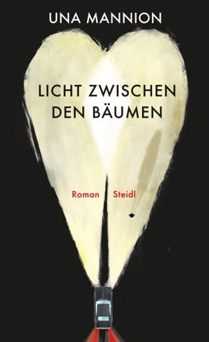 Licht zwischen den B?umenŻҽҡ[ Una Mannion ]