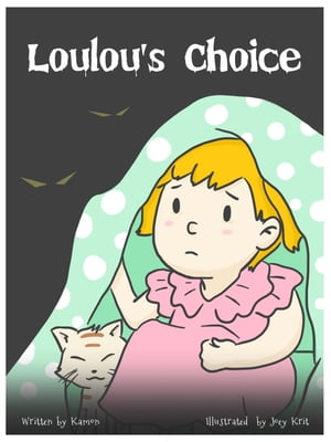 Loulou's Choice