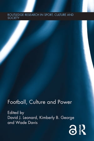 Football, Culture and Power