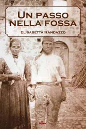 ŷKoboŻҽҥȥ㤨Un passo nella fossaŻҽҡ[ Elisabetta Randazzo ]פβǤʤ591ߤˤʤޤ
