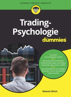 Tradingpsychologie f?r DummiesŻҽҡ[ Roland Ullrich ]