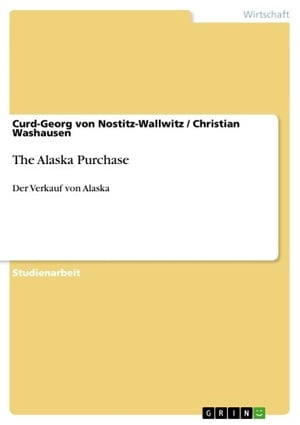 The Alaska Purchase Der Verkauf von Alaska