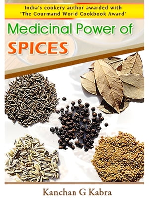 Medicinal Power Of Spices