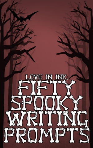 Fifty Spooky Writing Prompts