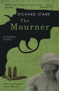 The Mourner A Parker Novel【電子書籍】 Richard Stark