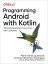 Programming Android with Kotlin