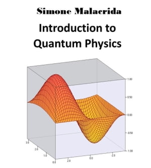 Introduction to Quantum Physics