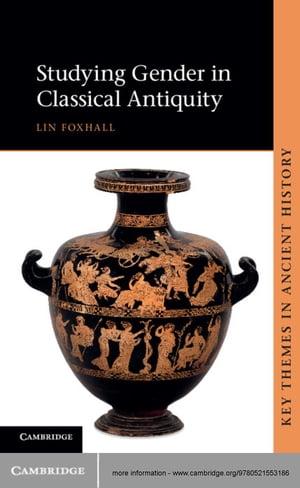 Studying Gender in Classical Antiquity