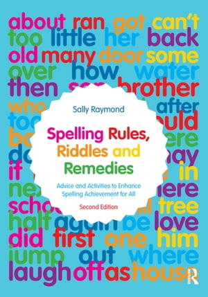 Spelling Rules, Riddles and Remedies