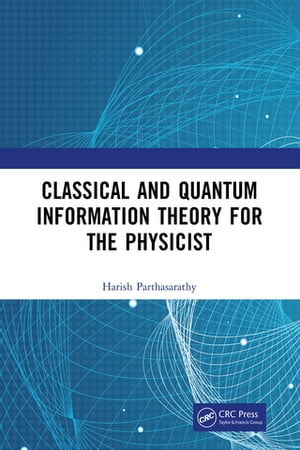 Classical and Quantum Information Theory for the