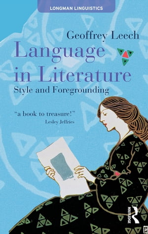 #3: Language in Literature: Style and Foregroundingβ