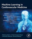 Machine Learning in Cardiovascular Medicine【電子書籍】