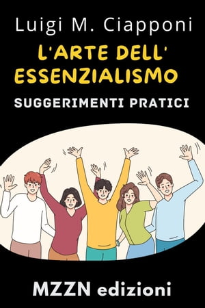 L'arte Dell'essenzialismo