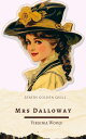 Mrs Dalloway A Groundbreaking Portrait of One Day in a Woman's Mindーand the Worl...
