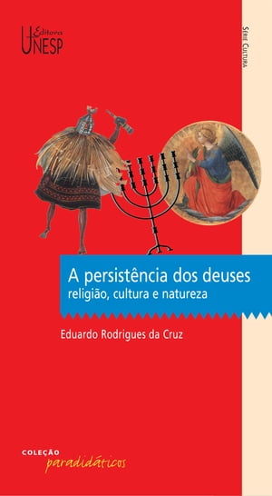 A persistência dos deuses