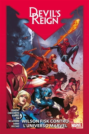 Devil’s Reign: Wilson Fisk contro l’Universo Marvel