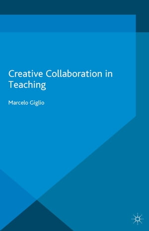 Creative Collaboration in Teaching