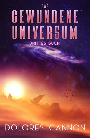 DAS GEWUNDENE UNIVERSUM DRITTES BUCH