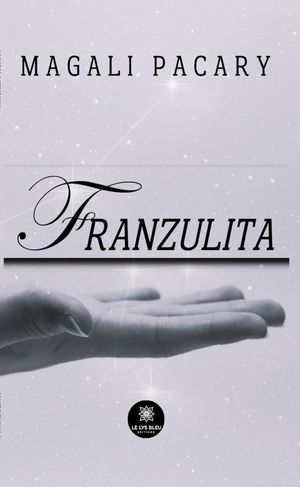 Franzulita【電子書籍】[ Magali Pacary ]