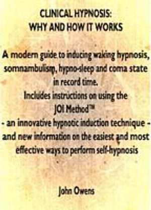 Clinical Hypnosis: Why and How It Works?