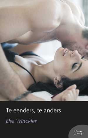 Te eenders, te anders