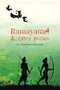 Ramayana and Other Poems【電子書籍】[ Dr. Srilakshmi Adhyapak ]