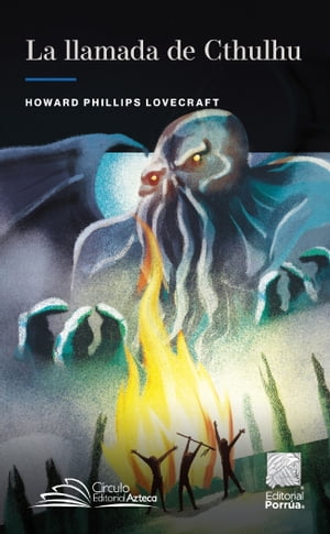 La llamada de Cthulhu【電子書籍】[ Howard Phillips Lovecraft ]