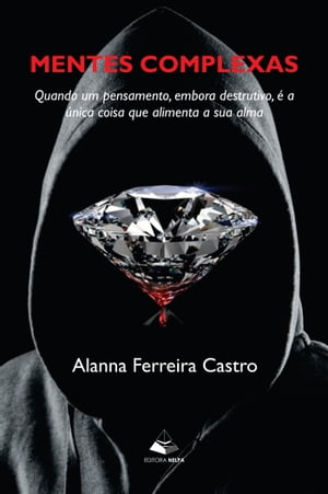 Mentes complexas【電子書籍】[ Alanna Ferre