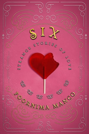 Six - Strange Stories of Love