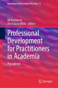 Professional Development for Practitioners in Academia Pracademia
