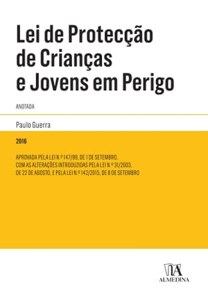 Lei de Proteção de Crianças e Jovens em Perigo Anotada